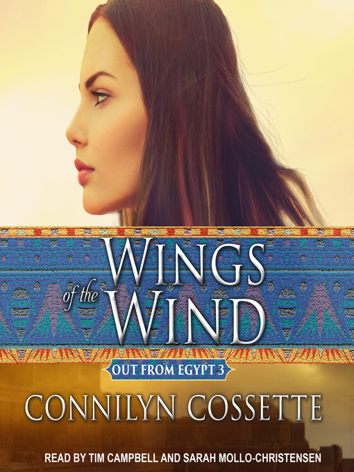 Title details for Wings of the Wind by Connilyn Cossette - Available